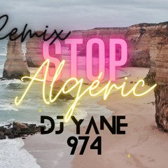 Algeric - Stop - (Remix Zouk) - DJ YANE 974