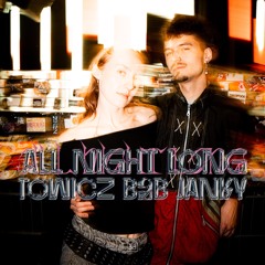 JANKY b2b TOWICZ All Night Long at Haus 33 / 02.05.2025