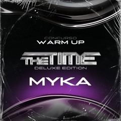 WARM UP THE TIME CONTEST - MYKA