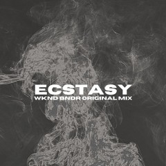 Ecstasy Original Mix