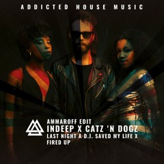 Last Night A D.J. Saved My Life x Fired Up (Ammaroff Edit)