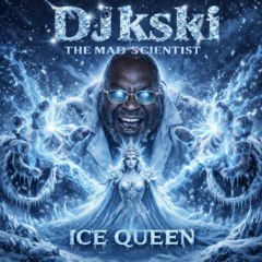 DJ KSKI -ICE QUEEN