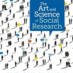 Free read✔ The Art and Science of Social Research