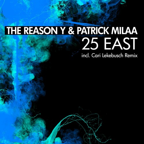 The Reason Y & Patrick Milaa - 2020