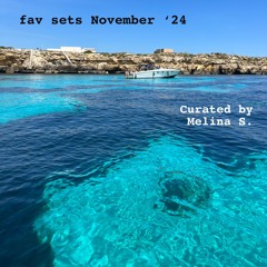 fav sets November ‘24 🐦‍🔥