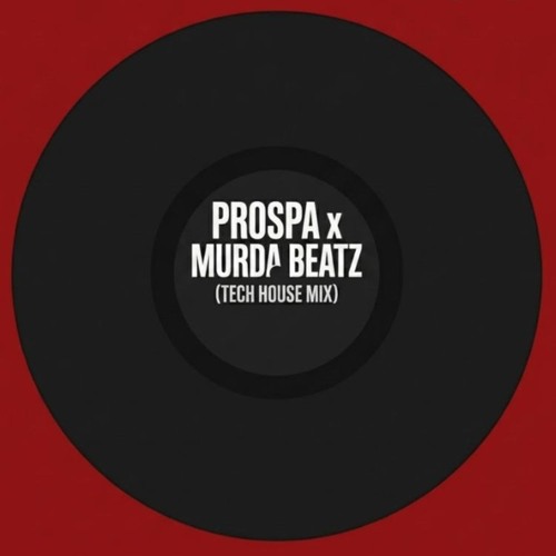 Stream Prospa x Murda Beatz - Baby (FREE DOWNLOAD) [Tech House Edit] by ...