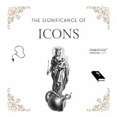 The Significance of Icons in Religious Art