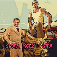 Scam 1992 + GTA Theme Song Mix