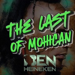 Mohican - Ben Heineken Full | Freedownload