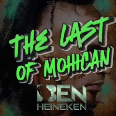 Mohican - Ben Heineken Full | Freedownload