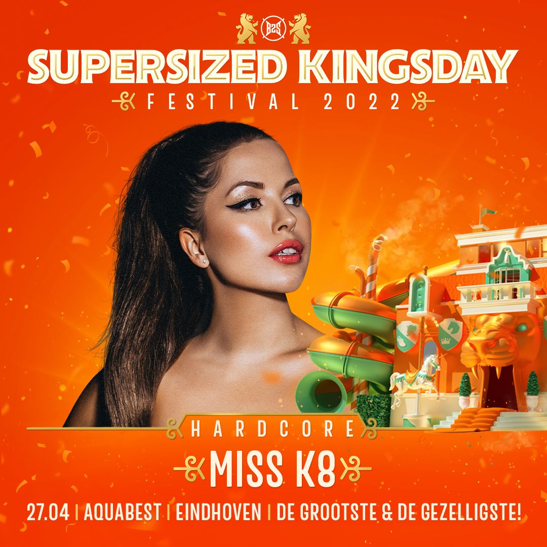Supersized Kingsday Festival 2022 | Hardcore | Miss K8