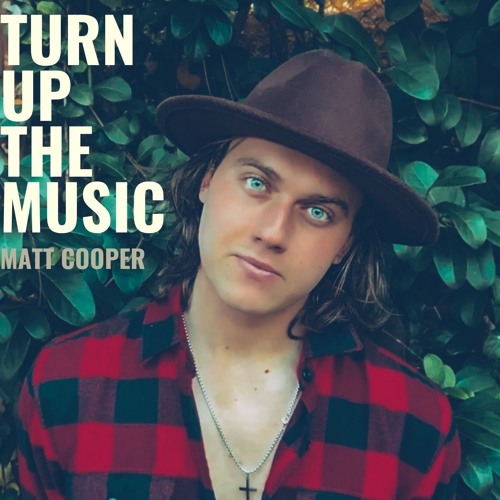 Stream Turn Up The Music by Matt Cooper | Listen online for free on  SoundCloud