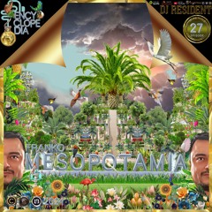 DJ RESIDENT: FRANKO - MESOPOTAMIA EPISODE 27 - ENCYCLOPEDIA 2024