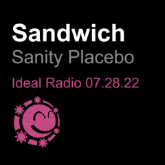 Sandwich | Sanity Placebo