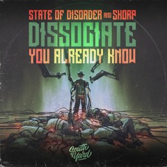 State Of Disorder & Skorp - You Already Know