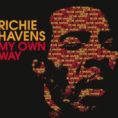 Richie Havens – My Own Way (2012)