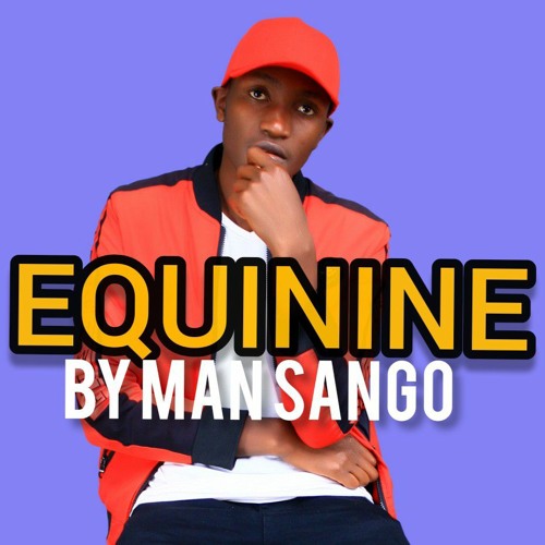 Man Sango - Equinine  (Official Audio)