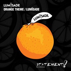 Lumisade - Orange Theme (Extended Mix)