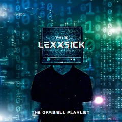 this is Lexxsick 🥳