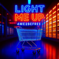 Light Me Up