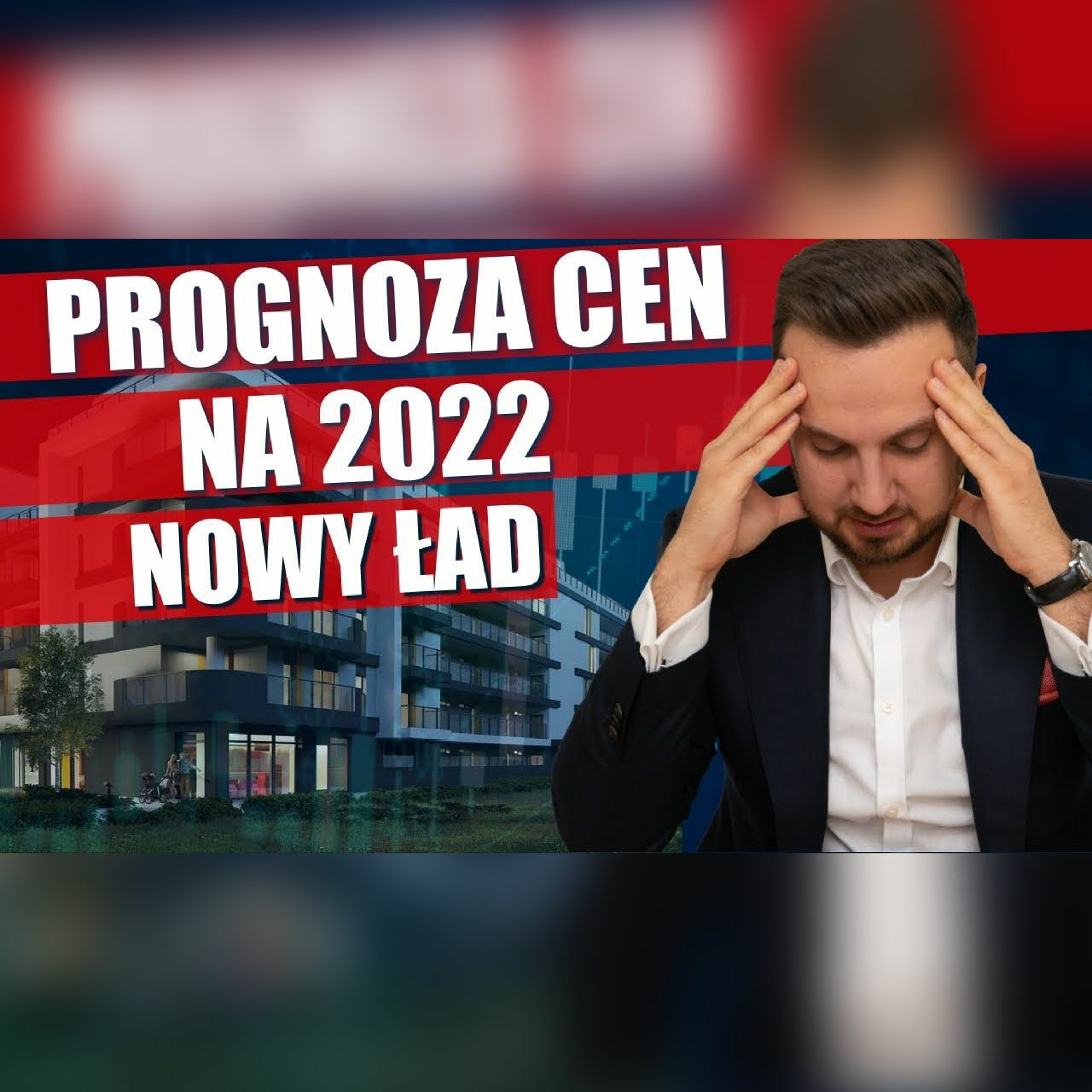 CZAS wyprzedawać NIERUCHOMOŚCI? Prognozy cen nieruchomości 2022 NOWY ŁAD episode artwork