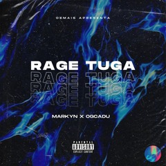 RAGE TUGA (feat. ogcadu)