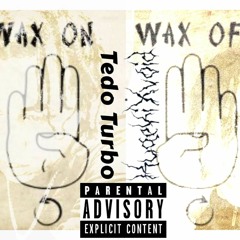 Wax On Wax Off Ft KugekiXvoid