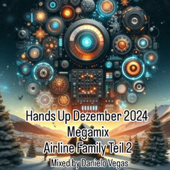 Hands Up Mix Dezember by Danielo Vegas Airlinefamily Teil2