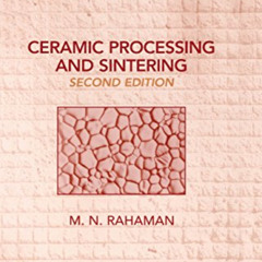 VIEW PDF 📰 Ceramic Processing and Sintering (Materials Engineering Book 1) by  Moham