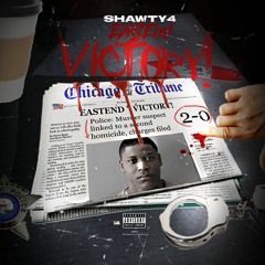 SHAWTY 4- EastEnd Victory