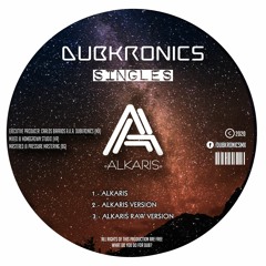 1.- Dubkronics - Alkaris