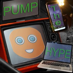 Pump The Hype - Original Mix and Master