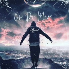 On Da Move