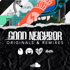 Good Neighbor's Originals & Remixes