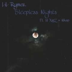 Sleepless Nights (feat. Nkno, lil XipZ)