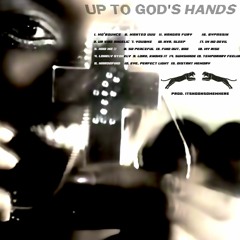 UP TO GODS HANDS