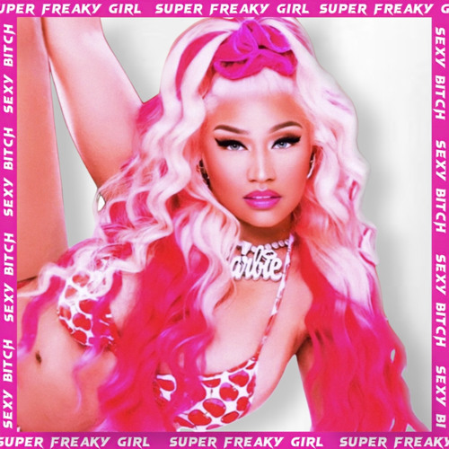 Nicki Minaj - Super Freaky Girl (Sexy Bitch Remix)