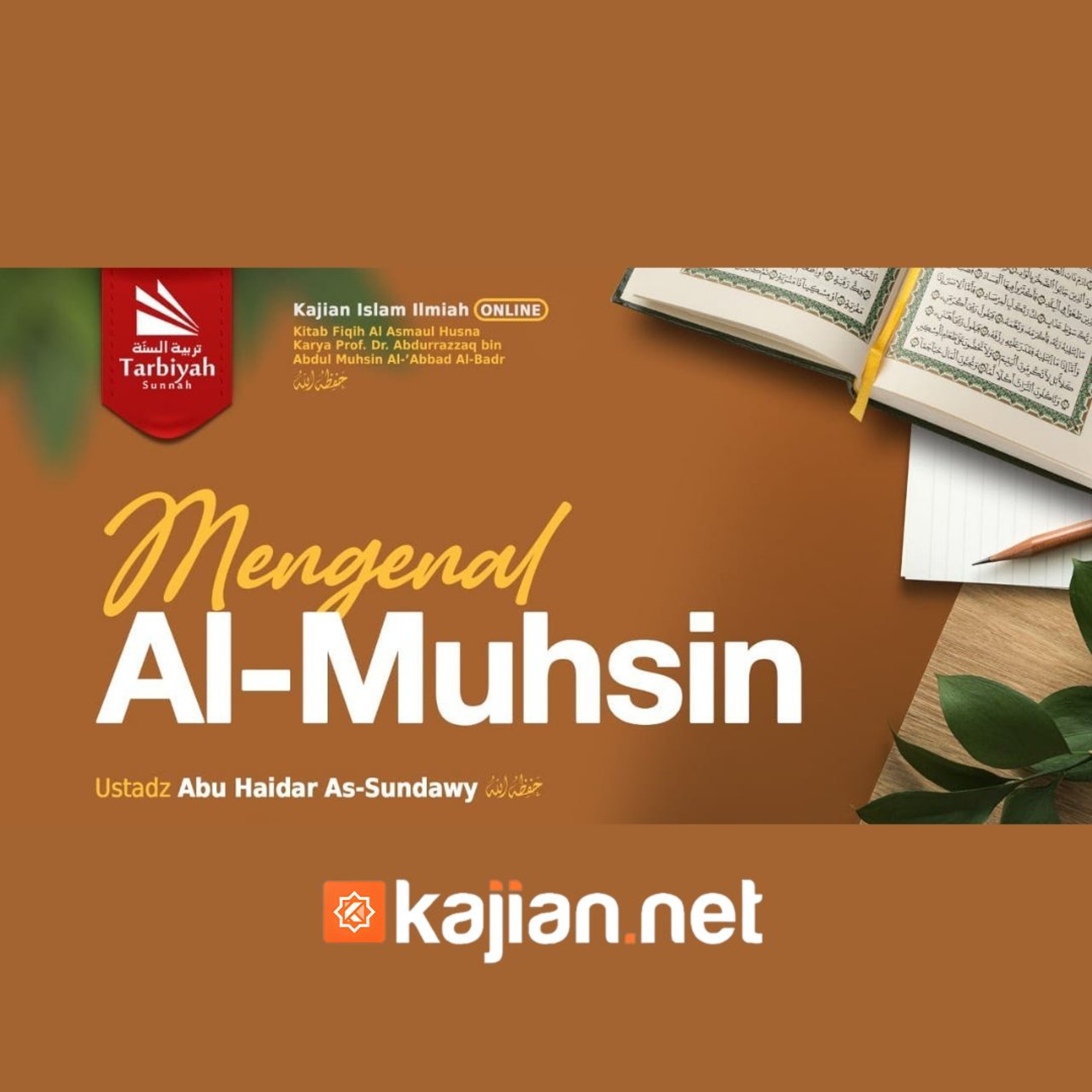 Mengenal Al-Muhsin (Fiqih Asmaul Husna) #54 - Ustadz Abu Haidar As-Sundawy حفظه الله episode artwork