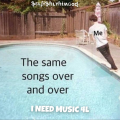 i need music 4L