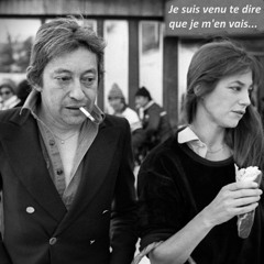 Je suis venu te dire que je m'en vais