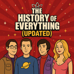 The History of Everything 2025