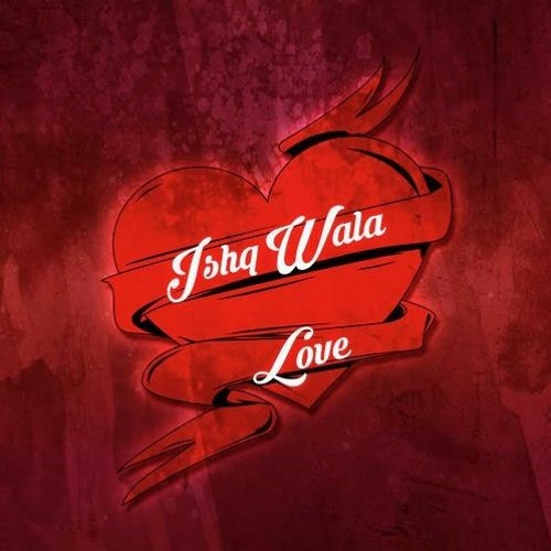 Stream Ishq Wala Love Instrumental Mp3 Song Free [EXCLUSIVE] Download by  Pleascalhocard1985 | Listen online for free on SoundCloud