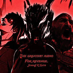 The Greatest Audio for Revenge (Ft. Guts) (PAPI FUNK - Sayfalse)