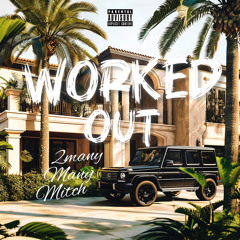 Worked Out