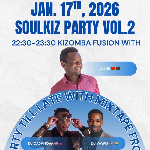 Stream SoulKiz Party Vol 2 - Mixtape by DJ Yawo & DJ Casanova by