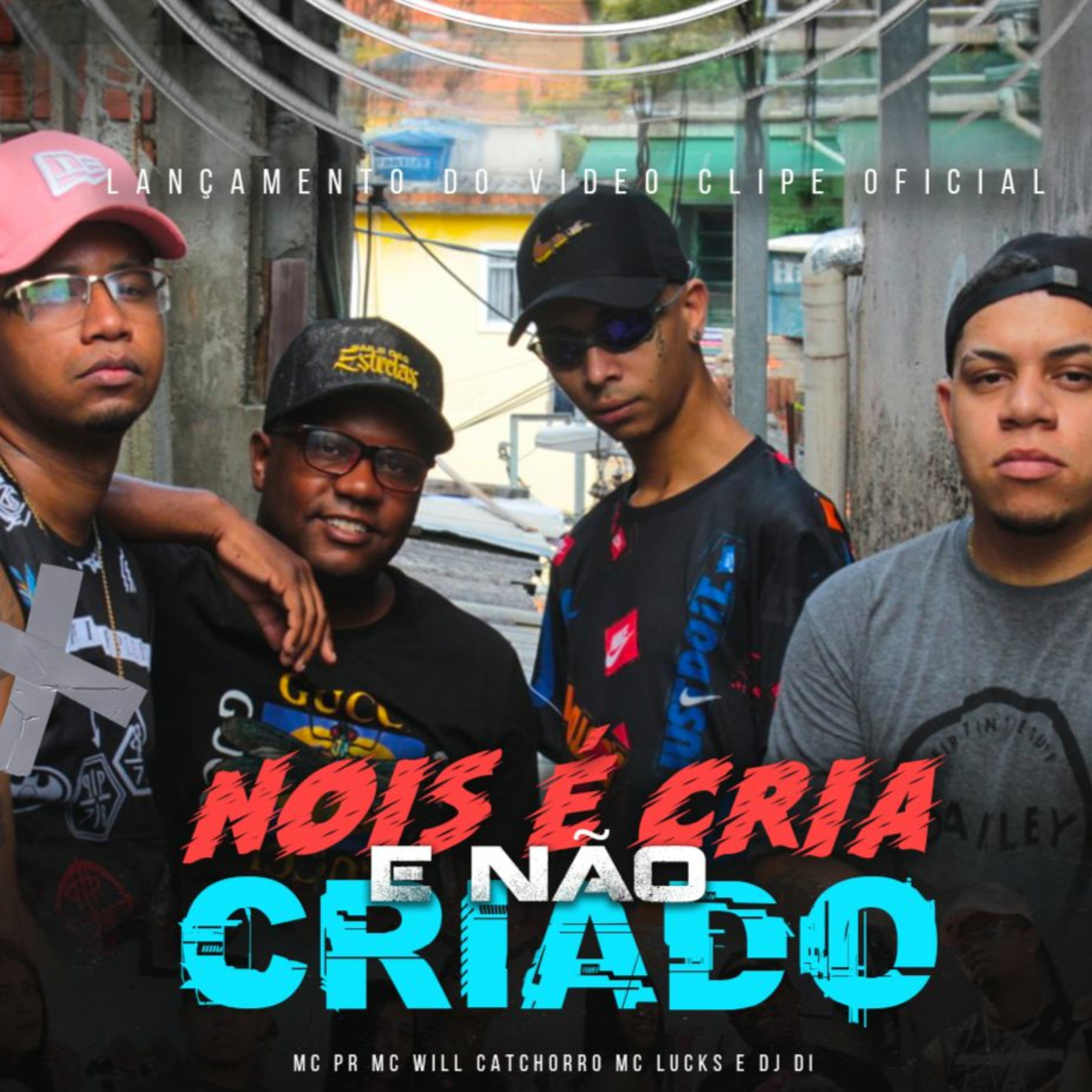NÓIS É CRIA E NÃO CRIADO - MC's PR, Will Catchoro & Lucks (DJ DI) episode artwork