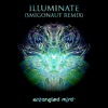 Entangled Mind - Illuminate (Smigonaut Remix)