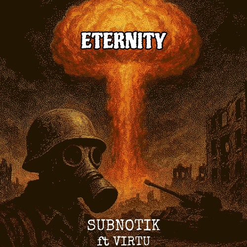 SUBNOTIK X VIRTU - ETERNITY (FREE DL)