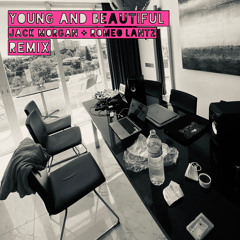 Young And Beautiful - Romeo Lantz & A Friend (Remix)