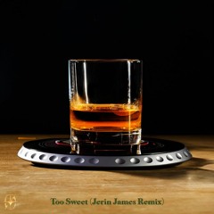 Hozier - Too Sweet (Jerin James Remix)